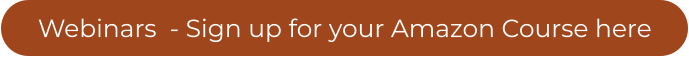 Webinars  - Sign up for your Amazon Course here